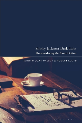 Shirley Jackson’s Dark Tales: Reconsidering the Short Fiction book