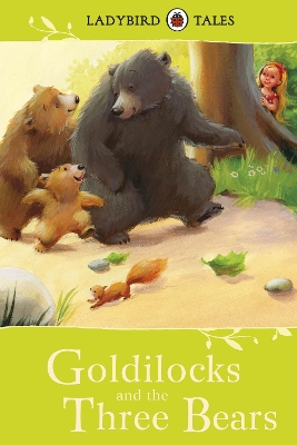 Ladybird Tales: Goldilocks and the Three Bears book