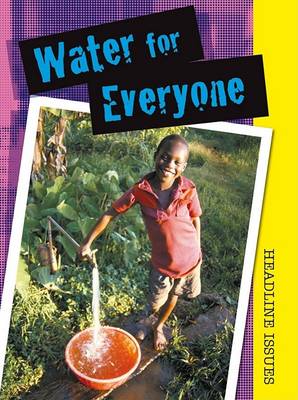Water for Everyone by Sarah Levete