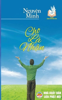 Cho là nhận: Bản in năm 2017 book