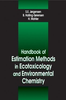 Handbook of Estimation Methods in Ecotoxicology and Environmental Chemistry book