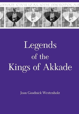 Legends of the Kings of Akkade book