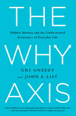 The Why Axis by John List