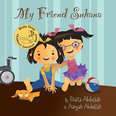 My Friend Suhana by Shaila Abdullah