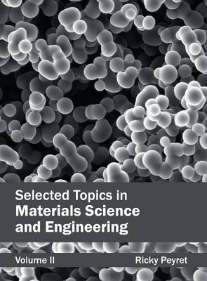 Selected Topics in Materials Science and Engineering: Volume II book