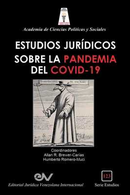 Aspectos Jurídicos de la Pandemia del Covit-19 Y El Decreto de Estado de Alarma En Venezuela book