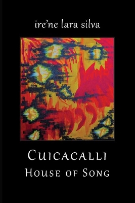 Cuicacalli / House Of Song book