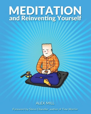 Meditation and Reinventing Yourself book