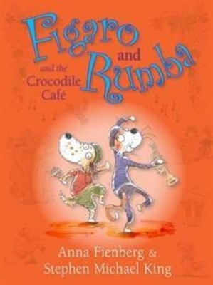 Figaro and Rumba and the Crocodile Cafe book