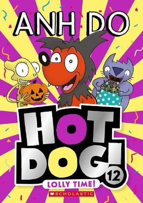 Lolly Time! (Hotdog! 12) book