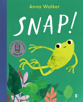 Snap! by Anna Walker