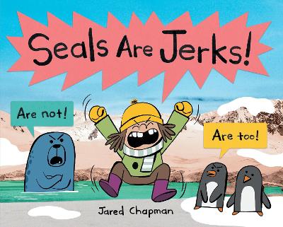 Seals Are Jerks! book