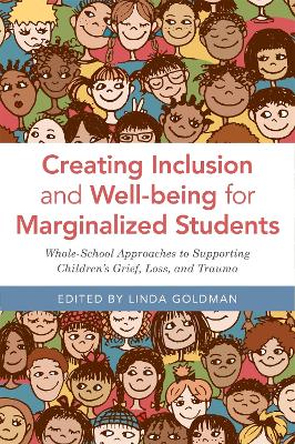 Creating Inclusion and Well-being for Marginalized Students book