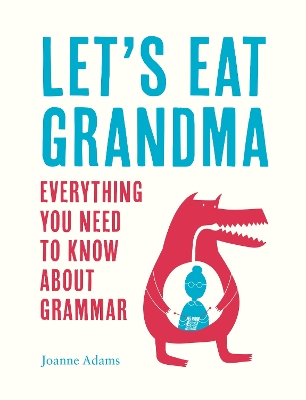 Let's Eat Grandma book