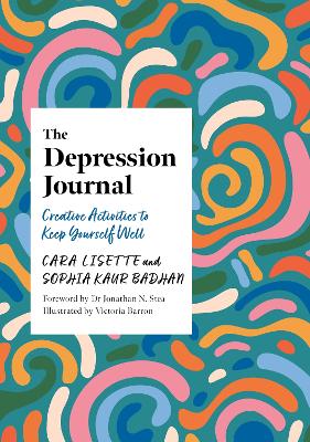 The Depression Journal: Creative Activities to Keep Yourself Well book