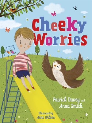 Cheeky Worries: A Story to Help Children Talk About and Manage Scary Thoughts and Everyday Worries book