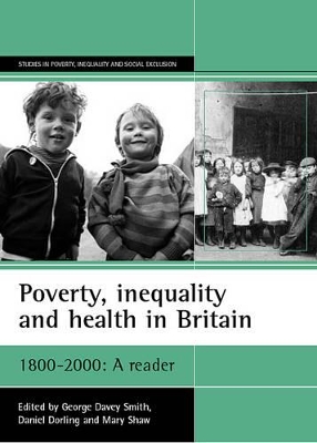 Poverty, inequality and health in Britain: 1800-2000 book