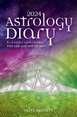 2024 Astrology Diary - Northern Hemisphere book