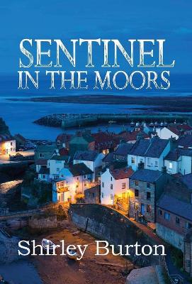 Sentinel in the Moors book