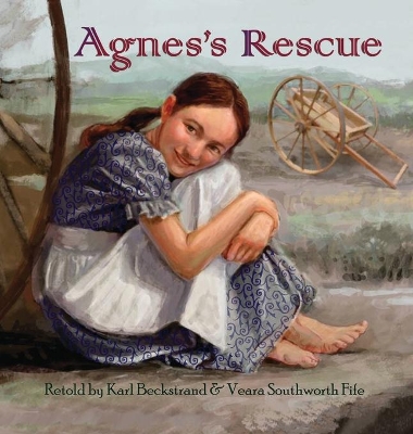Agnes's Rescue: The True Story of an Immigrant Girl book