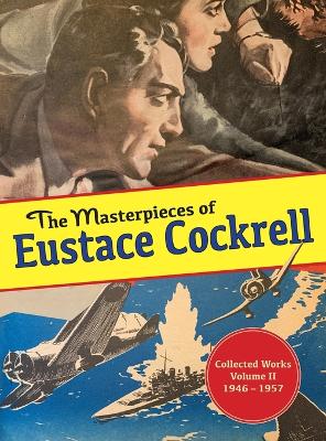 The Masterpieces of Eustace Cockrell: Volume II, 1946-1957 book