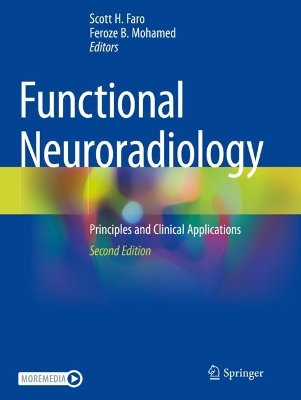 Functional Neuroradiology: Principles and Clinical Applications book