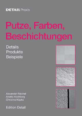 Putze, Farben, Beschichtungen: Details, Produkte, Beispiele book