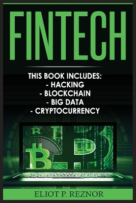 Fintech: Hacking, Blockchain, Big Data, Cryptocurrency book