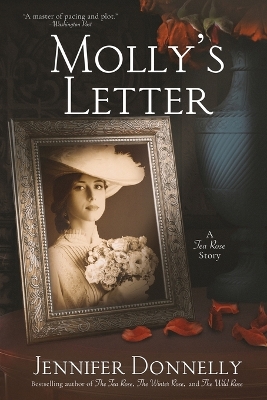 The Molly's Letter (A Tea Rose Story) by Jennifer Donnelly