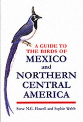 Guide to the Birds of Mexico and Northern Central America book