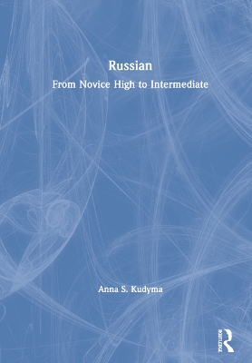 Russian: From Novice High to Intermediate book