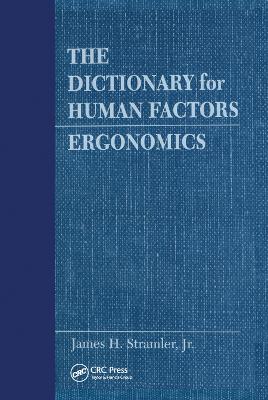 The Dictionary for Human Factors/Ergonomics book