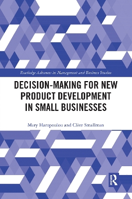 Decision-making for New Product Development in Small Businesses by Mary Haropoulou