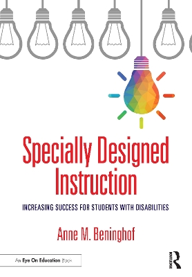 Specially Designed Instruction: Increasing Success for Students with Disabilities book