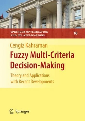Fuzzy Multi-Criteria Decision Making by Cengiz Kahraman