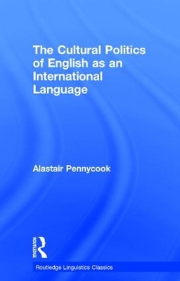 The Cultural Politics of English as an International Language book