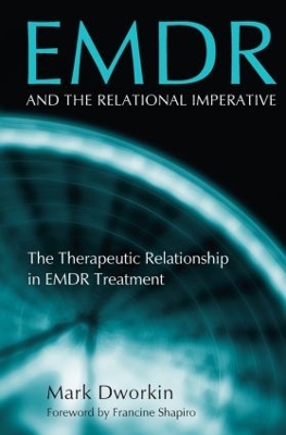 EMDR and the Relational Imperative by Francine Shapiro