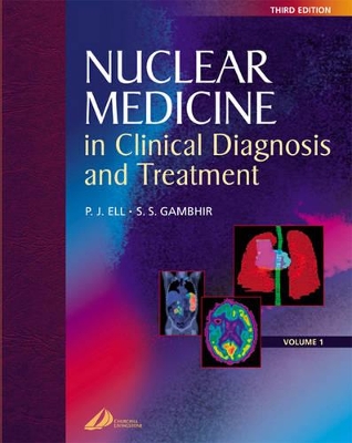 Nuclear Medicine in Clinical Diagnosis and Treatment book