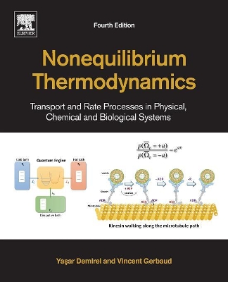 Nonequilibrium Thermodynamics: Transport and Rate Processes in Physical, Chemical and Biological Systems book