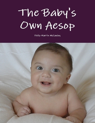 The Baby's Own Aesop by Aesop and Walter Crane in Color book