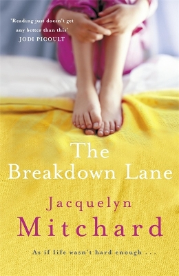 Breakdown Lane by Jacquelyn Mitchard