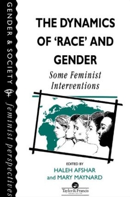 Dynamics Of Race And Gender by Haleh Afshar