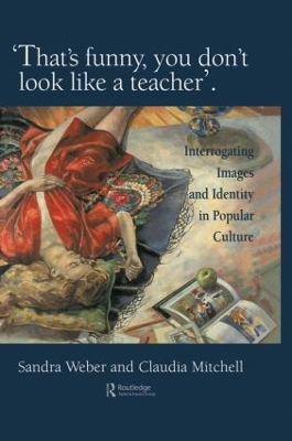 That's Funny You Don't Look Like A Teacher! book