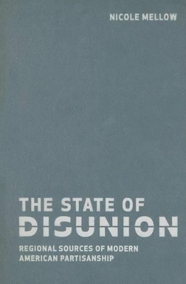 The State of Disunion by Nicole Mellow