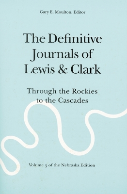 Definitive Journals of Lewis and Clark, Vol 5 book