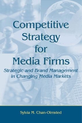 Competitive Strategy for Media Firms book