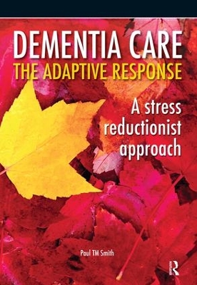 Dementia Care - The Adaptive Response book