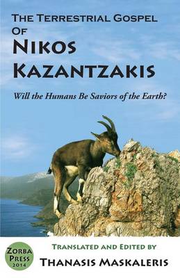 Terrestrial Gospel of Nikos Kazantzakis (Revised Edition) by Nikos Kazantzakis