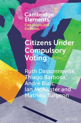 Citizens Under Compulsory Voting: A Three-Country Study book