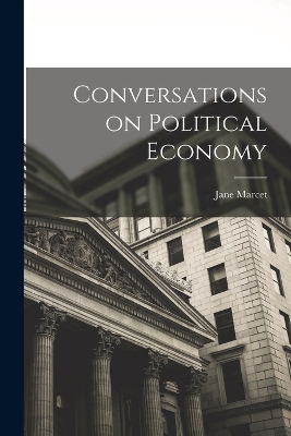 Conversations on Political Economy book